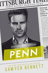 Icon image Penn: A Pittsburgh Titans Novel
