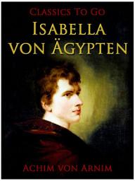 Icon image Isabella von Ägypten: Restored Classics to Go Edition