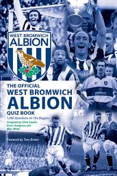 Icon image The Official West Bromwich Albion Quiz Book