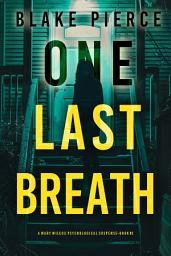 Icon image One Last Breath (The Governess: Book 3)
