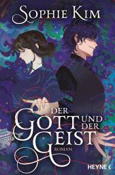 Icon image Der Gott und der Geist: Roman