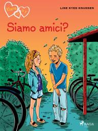Icon image Klara con la K 11 - Siamo amici?: Volume 11