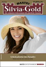 Icon image Silvia-Gold 87: Schicksalsreise ins Paradies