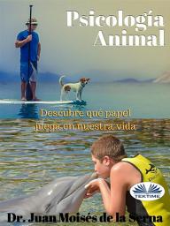 Icon image Psicología animal: Descubre qué papel juega en la vida
