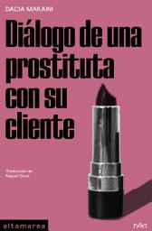 Icon image Diálogo de una prostituta con su cliente y otras obras