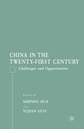 Icon image China in the Twenty-First Century: Challenges and Opportunities