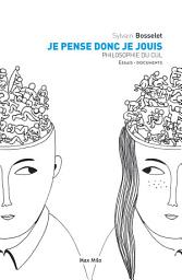 Icon image Je pense donc je jouis: La philosophie du cul - Essais - documents