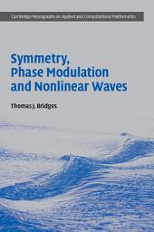 Icon image Symmetry, Phase Modulation and Nonlinear Waves