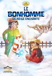 Icon image Le Bonhomme de Neige Enchanté