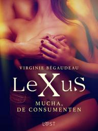 Icon image LeXuS: Mucha, de Consumenten