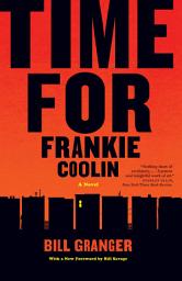 Icon image Time for Frankie Coolin: A Novel