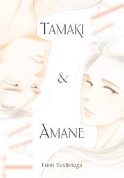 Icon image Tamaki & Amane