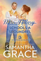 Icon image Miss Hillary Schools a Scoundrel