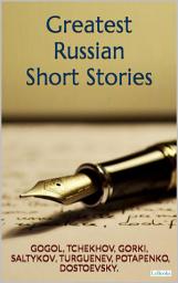 Icon image GREATEST RUSSIAN SHORT STORIES