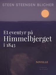 Icon image Et eventyr på Himmelbjerget i 1843