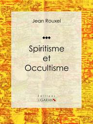 Icon image Spiritisme et Occultisme