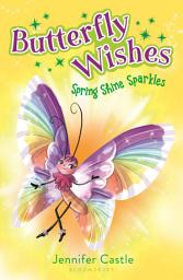 Icon image Butterfly Wishes 4: Spring Shine Sparkles