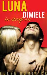 Icon image Luna di miele in strap on