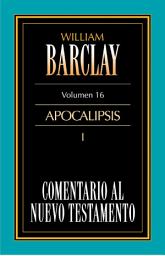 Icon image Comentario al Nuevo Testamento Vol. 16: Apocalipsis I