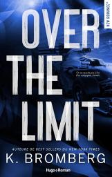 Icon image Over the limit - Version Française - numérique: Full Throttle Tome 3