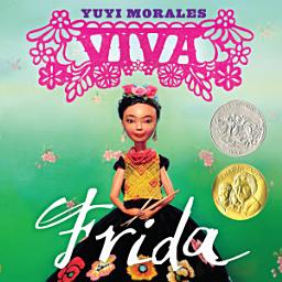 Icon image Viva Frida: (Caldecott Honor Book)