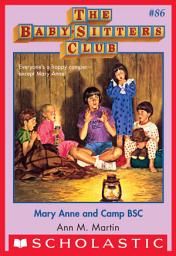 Icon image Mary Anne and Camp BSC (The Baby-Sitters Club #86)