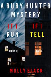 Icon image Ruby Hunter FBI Suspense Thriller Bundle: If I Run (#1) and If I Tell (#2)