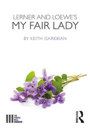 Icon image Lerner and Loewe's My Fair Lady