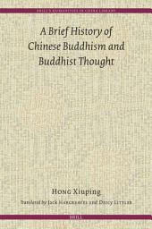 Icon image A Brief History of Chinese Buddhism and Buddhist Thought
