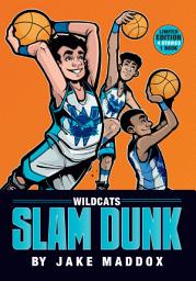 Icon image Team Jake Maddox Sports Stories: Wildcats Slam Dunk