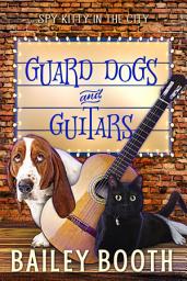 Icon image Guard Dogs and Guitars: A Cat Cozy Travel Mystery