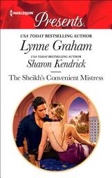 Icon image The Sheikh's Convenient Mistress: An Anthology