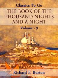 Icon image The Book of the Thousand Nights and a Night — Volume 09: Restored Classics to Go Edition