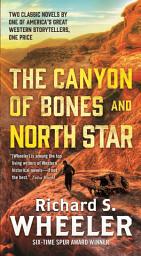 Icon image The Canyon of Bones and North Star