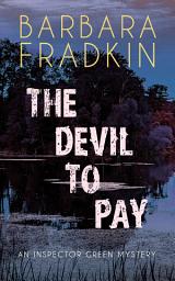 Icon image The Devil to Pay: An Inspector Green Mystery