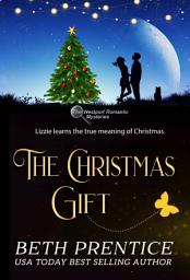 Icon image The Christmas Gift: A Mini Westport Cozy Mystery