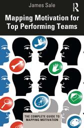 Icon image Mapping Motivation for Top Performing Teams