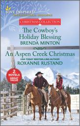 Icon image The Cowboy's Holiday Blessing and An Aspen Creek Christmas