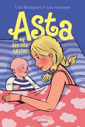 Icon image Bedste venner 9 - Asta og den lille søster