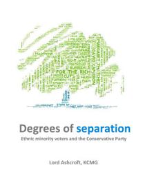 Icon image Degrees of Separation: Ethnic Minority Voters and the Conservative Party