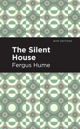 Icon image The Silent House: A Novel