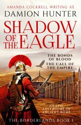 Icon image Shadow of the Eagle: 'A terrific read' Conn Iggulden