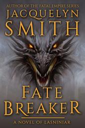 Icon image Fate Breaker: A Novel of Lasniniar