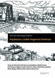 Icon image Arquitectura y ciudad: imaginarios fronterizos