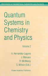 Icon image Quantum Systems in Chemistry and Physics: Volume 1: Basic Problems and Model Systems Volume 2: Advanced Problems and Complex Systems Granada, Spain (1997)