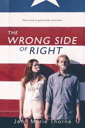 Icon image The Wrong Side of Right