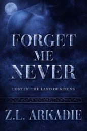 Icon image Forget Me Never: Lost in the land of Sirens