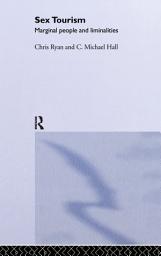Icon image Sex Tourism: Marginal People and Liminalities