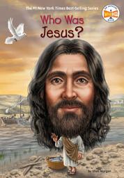 Icon image Who Was Jesus?