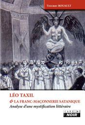 Icon image CAMION NOIR: LEO TAXIL ET LA FRANC MAÇONNERIE SATANIQUE Analyse d'une mystification littéraire